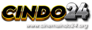 Cinemaindo24 | Nonton Film dan Series Streaming Download Terbaru Sub Indo Gratis